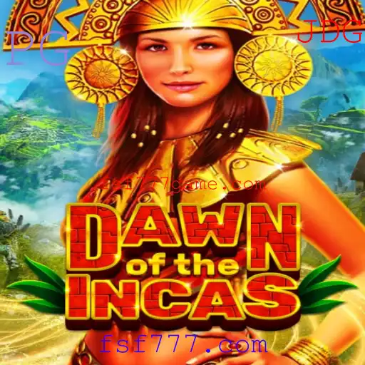 DawnoftheIncas: Uma Jornada no Tempo com fsf777.com